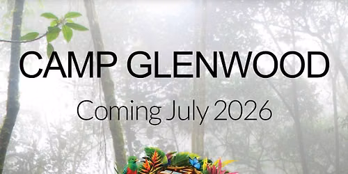Camp Glenwood Rainforest Falls 2026