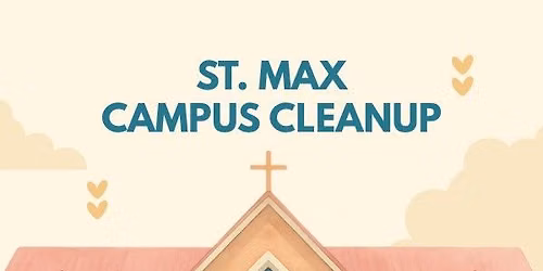 St. Max Campus Cleanup