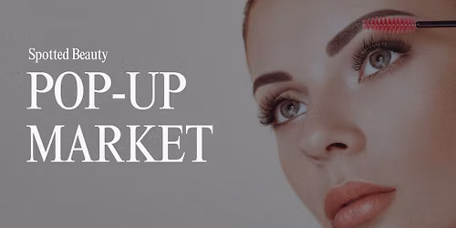 Spotted Beauty Pop-Up market