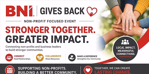 BNI Gives Back: Connecting Purpose & Community