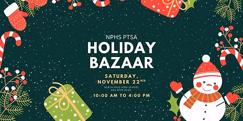 NPHS PTSA 2025 Holiday Bazaar