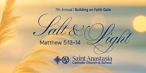 7th Annual Building on Faith Gala - Salt & Light