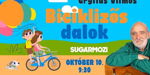 Bicikliz\u0151s dalok - Gryllus Vilmos a Sug\u00e1r Moziban