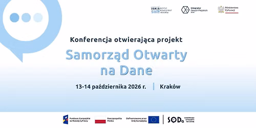 Konferencja otwieraj\u0105ca projekt Samorz\u0105d Otwarty na Dane (SODa)