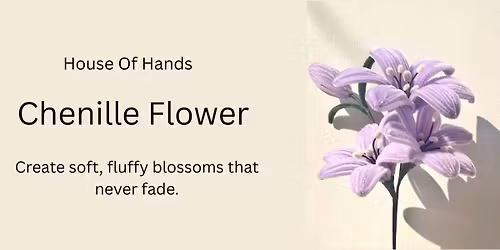 Chenille Flower