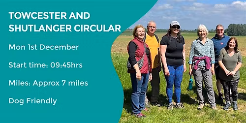TOWCESTER & SHUTLANGER CIRCULAR | 7 MILES | MODERATE| NORTHANTS