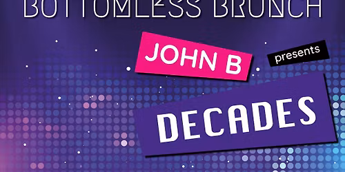 Bottomless Brunch at The Cocktail LIVE Bar - Decades with John B