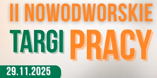 II Nowodworskie Targi Pracy
