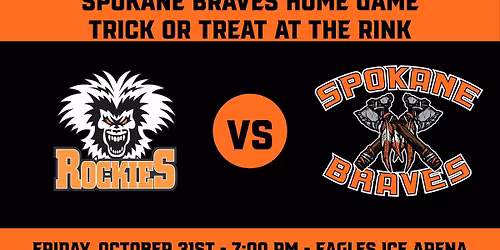 Columbia Valley Rockies vs Spokane Braves - Trick or Treat at the Rink