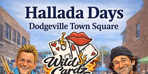 Wild Cardz Trio @ Hallada Days \ud83c\udfb6 Dodgeville Town Square 2026