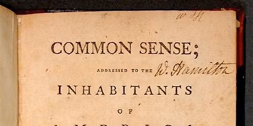Voices of Common Sense: Readings from Thomas Paine\u2019s Common Sense