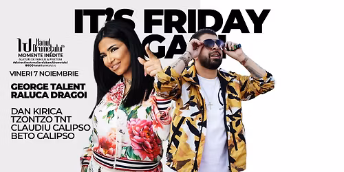 It's Friday Again - George Talent, Raluca Dragoi & Local Artists