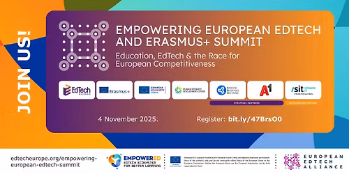 EMPOWERING EUROPEAN EDTECH AND ERASMUS+ SUMMIT