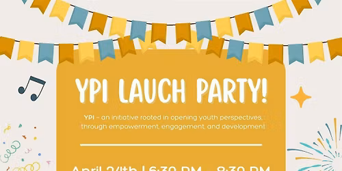YPI LAUNCH PARTY