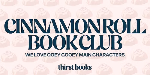 Cinnamon Roll Book Club w\/Author Conversation