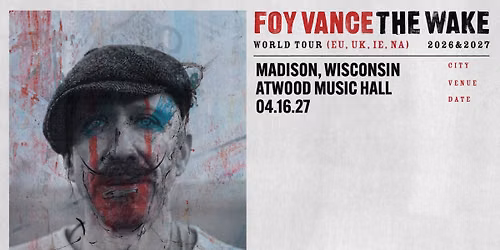 Foy Vance: The Wake World Tour