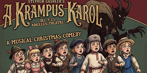 A Krampus Karol 2025 | Angelus Theatre