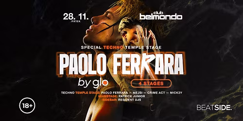 PAOLO FERRARA by Glo \/ Belmondo Olomouc \/ 4 stages - Techno temple stage