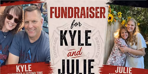 Fundraiser for Kyle and Julie