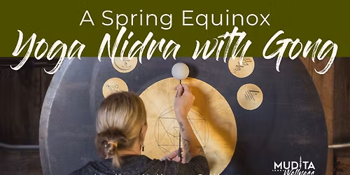 A Spring Equinox Yoga Nidra with Gong