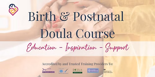 Birth & Postnatal Doula Course - LONDON
