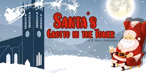 Santa in the Tower Friday 19th December 2025