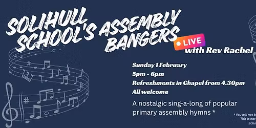Solihull School's Assembly Bangers