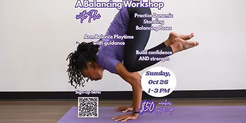 Face Your Fears: A Balancing Workshop