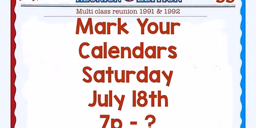 1991 35th Reunion (Friends & Teachers Welcome!)
