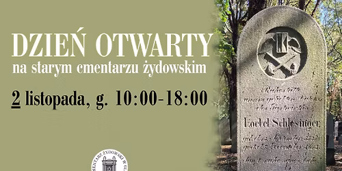 Dzie\u0144 otwarty na Starym Cmentarzu \u017bydowskim