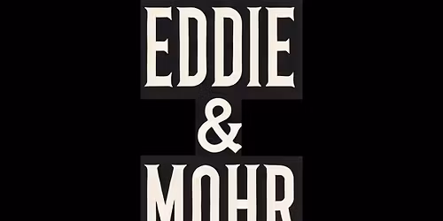 Eddie & Mohr @ Fallston Barrel House