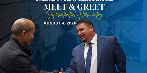 Meet & Greet: Superintendent Hernandez