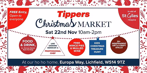 Tippers Lichfield Christmas Market - Cookery Demonstrations, Gift, Craft & Food Stalls and more! 
