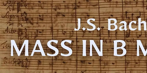 J.S. Bach\u2019s Mass in B Minor