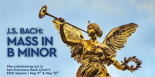 J.S. Bach\u2019s Mass in B Minor