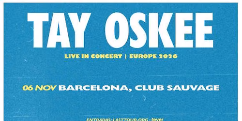 Tay Oskee en Club Sauvage, Barcelona 2026