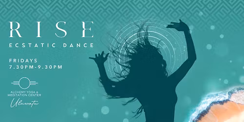 RISE Ecstatic Dance