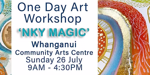 Whanganui 1-DAY art Workshop 'INKY MAGIC'