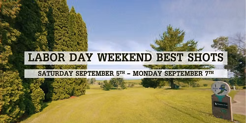 Labor Day Weekend Best Shots