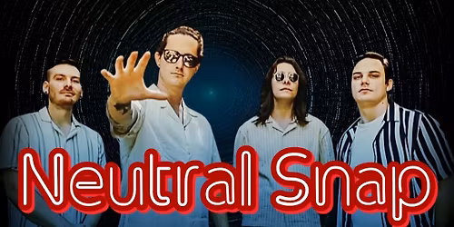 Neutral Snap at Panorama Music House(Fri, 11\/21\/25)