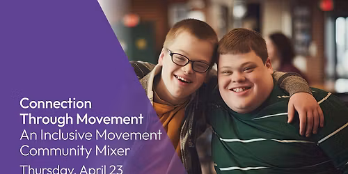 Connection Through Movement: An Inclusive Movement Community Mixer