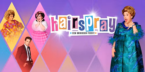 Hairspray \/ Met Richard Groenendijk, Nurlaila Karim e.a.