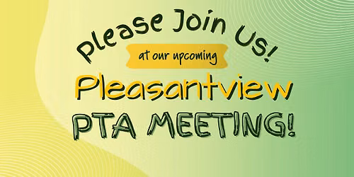 Pleasantview PTA Meeting
