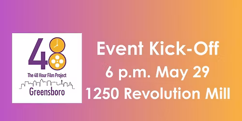 Greensboro 48HFP - Kick Off