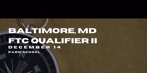 Baltimore FTC Qualifier II