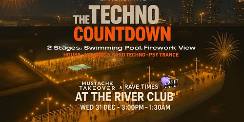 THE TECHNO COUNTDOWN \u2013 OUTDOOR NYE & FIREWORK SHOW