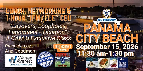 CAM U PANAMA CITY BEACH Free Lunch and 1 IFM\/ELE CEU at The Grand Marlin