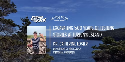 Science on the Rock - Excavating 500 Years of Fishing Stories at Turpin's Island