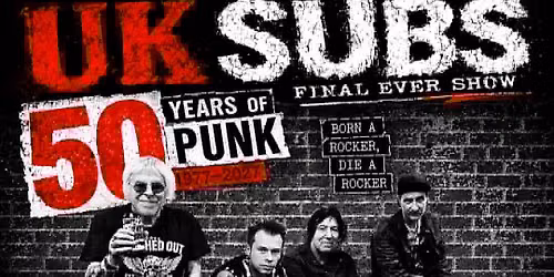 UK SUBS Final Ever Show
