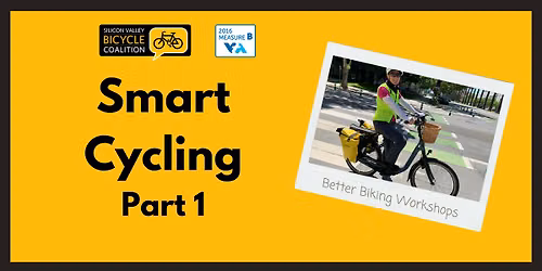 Smart Cycling Part 1 - Everyday Riding Skills (VTA)